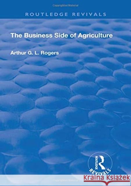 The Business Side of Agriculture Arthur G. L. Rogers 9781138601727 Routledge - książka