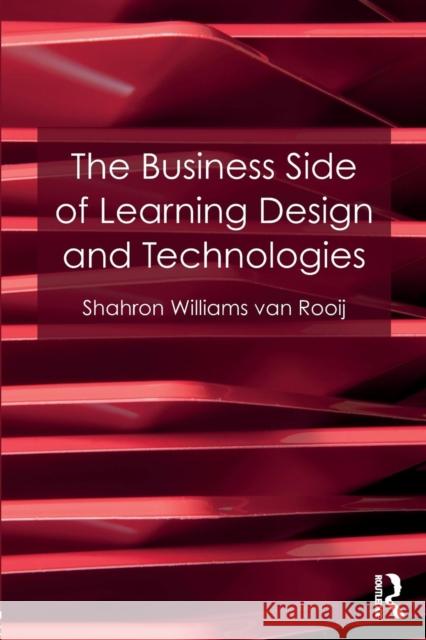 The Business Side of Learning Design and Technologies Sharon William 9781138698185 Routledge - książka