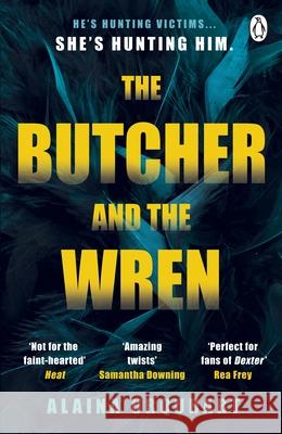 The Butcher and the Wren: A chilling debut thriller from the co-host of chart-topping true crime podcast MORBID Alaina Urquhart 9781405954778 Penguin Books Ltd - książka