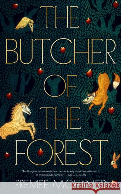 The Butcher of the Forest Premee Mohamed 9781250881786 Tor Publishing Group - książka