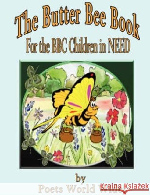 The Butter Bee Book: For the BBC Children in Need Farnsworth-Simpson, Patricia Ann 9781434312860 Authorhouse - książka