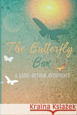 The Butterfly Box: A SASS Author Anthology Copeland, Tricia 9781540747488 Createspace Independent Publishing Platform - książka