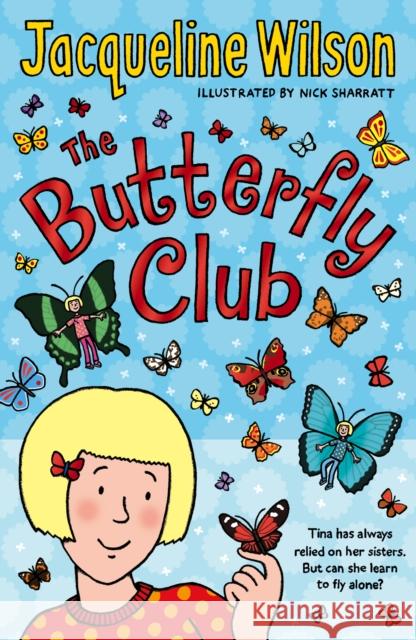 The Butterfly Club Jacqueline Wilson 9780552569934 Penguin Random House Children's UK - książka