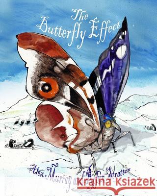 The Butterfly Effect Robin Stratton Alex Murray 9781367887954 Blurb - książka