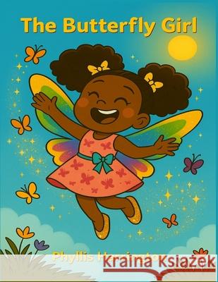 The Butterfly Girl Phyllis Harrington 9782009708170 Success Publications Sar - książka