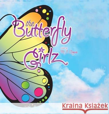 The Butterfly Girlz Mj Reeves 9780578892252 Plum Tuckered Out LLC - książka