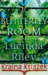 The Butterfly Room Lucinda Riley 9781529014983 Pan Macmillan