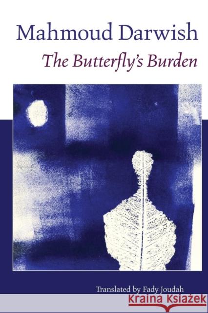 The Butterfly's Burden Mahmoud Darwish Fady Joudah 9781556592416 Copper Canyon Press,U.S. - książka
