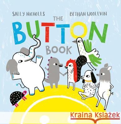 The Button Book Sally Nicholls Bethan Woollvin 9780735267152 Tundra Books (NY) - książka