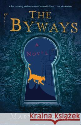 The Byways: A Novel Mary Pascual 9781684631902 SparkPress - książka