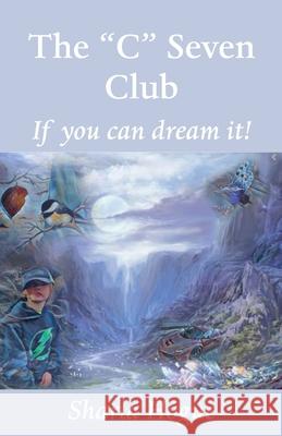 The C Seven Club Hogue, Sharla 9781649697219 Tablo Pty Ltd - książka