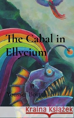 The Cabal in Ellycium Youssef Bortali 9781068121807 Youssef Bortali - książka