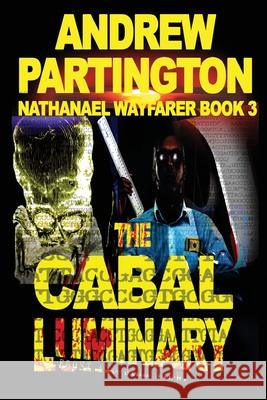 The Cabal Luminary Andrew Partington 9780648566977 Submarine Media Pty Ltd - książka