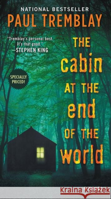 The Cabin at the End of the World Paul Tremblay 9780062912237 William Morrow & Company - książka