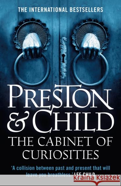 The Cabinet of Curiosities Douglas Preston Lincoln Child  9781788547048 Bloomsbury Publishing PLC - książka