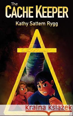 The Cache Keeper Kathy Sattem Rygg 9781523301256 Createspace Independent Publishing Platform - książka