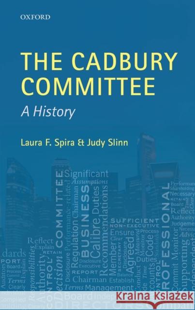 The Cadbury Committee: A History Spira, Laura F. 9780199592197  - książka
