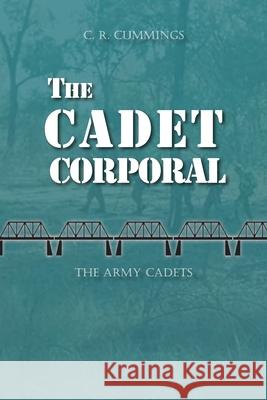 The Cadet Corporal Christopher Cummings 9780645065664 Doctorzed Publishing - książka