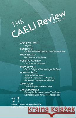 The CAELi Review: A Celestial Arts Quarterly 1.4 Camm Cassidy Jenn Zahrt 9781947544857 Revelore Press - książka