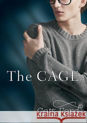 The Cage Catt Ford Feliz Faber 9781644056066 Dreamspinner Press LLC - książka