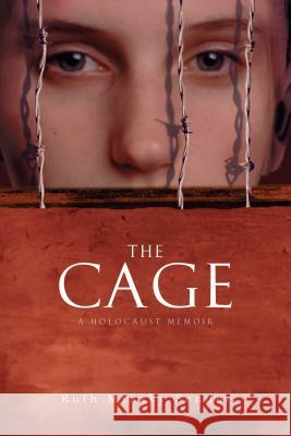 The Cage: A Holocaust Memoir Ruth Minsky Sender 9781481457224 Simon Pulse - książka