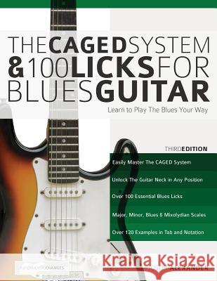 The Caged System and 100 Licks for Blues Guitar Joseph Alexander                         Tim Pettingale 9781789330014 WWW.Fundamental-Changes.com - książka