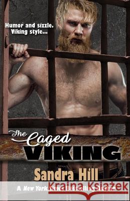 The Caged Viking: Viking Navy SEALs, Book 8 Sandra Hill 9781950349425 Sandra Hill Books - książka