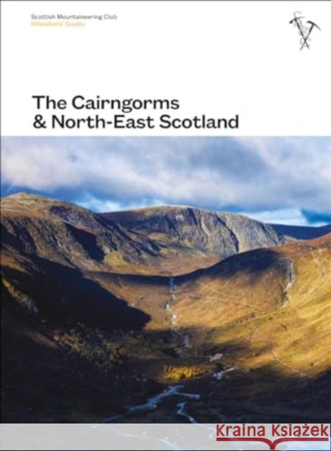 The Cairngorms & North-East Scotland Anne Butler 9781907233487 Scottish Mountaineering Club - książka