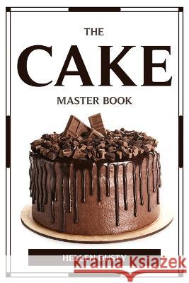 The Cake Master Book Hellen Dusty 9781804776186 Hellen Dusty - książka