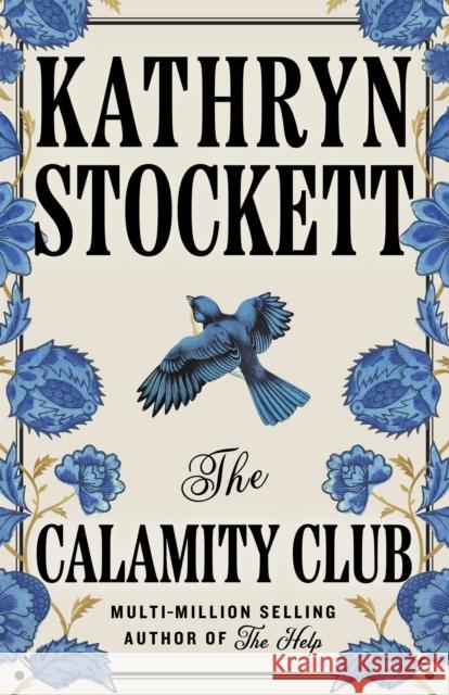 The Calamity Club Kathryn Stockett 9780241796900 Penguin Books Ltd - książka