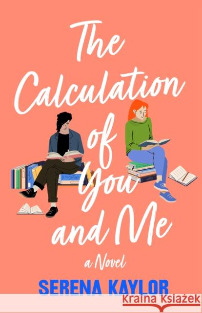 The Calculation of You and Me Serena Kaylor 9781250908704 Wednesday Books - książka