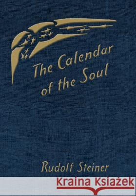 The Calendar of the Soul Rudolf Steiner 9781621483304 SteinerBooks, Inc - książka