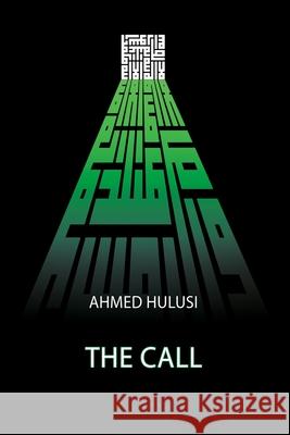 The CALL Ahmed Hulusi, Aliya Atalay 9780692756089 Allah - książka