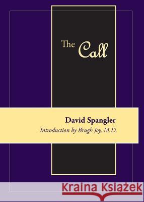 The Call David Spangler 9780936878843 Lorian Press - książka