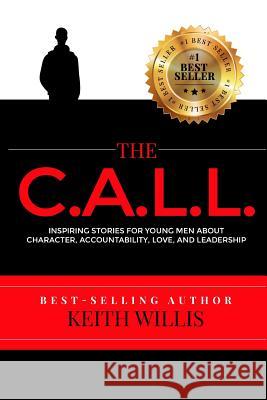 The Call Keith Willis Towanna Freeman 9781535207171 Createspace Independent Publishing Platform - książka