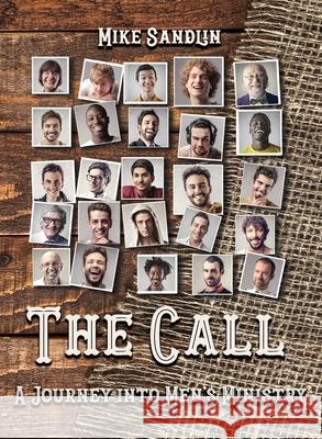 The Call: A Journey Into Men's Ministry Mike Sandlin 9781735973999 Austin Brothers Publishers - książka