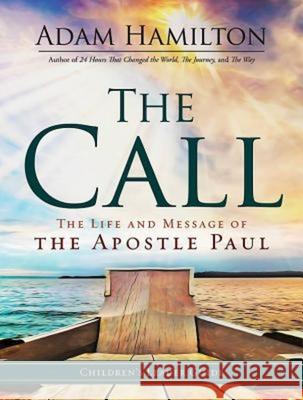 The Call Children's Leader Guide: The Life and Message of the Apostle Paul Adam Hamilton 9781630882709 Abingdon Press - książka