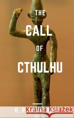 The Call of Cthulhu H. P. Lovecraft 9781365200564 Lulu.com - książka