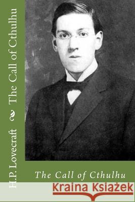 The Call of Cthulhu H. P. Lovecraft 9781975628079 Createspace Independent Publishing Platform - książka