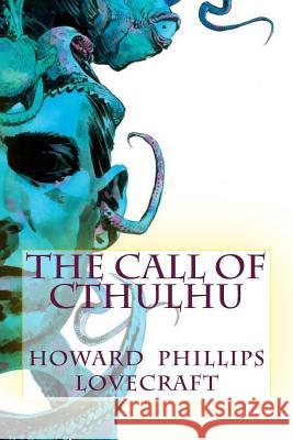 The Call of Cthulhu Howard Phillips Lovecraft 9781986119306 Createspace Independent Publishing Platform - książka