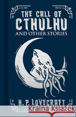 The Call of Cthulhu and Other Stories H. P. Lovecraft 9781398830387 Sirius Entertainment - książka