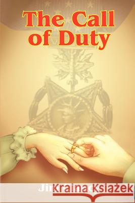 The Call of Duty Jim Clancy 9781414048475 Authorhouse - książka