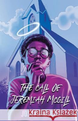 The Call of Jeremiah McGill Joseph Moore 9781662919350 Gatekeeper Press - książka