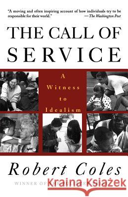 The Call of Service Robert Coles 9780395710845 Mariner Books - książka