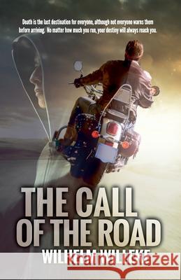 The Call of the Road Wilhelm Willeke 9789564018799 Wilhelm Willeke - książka