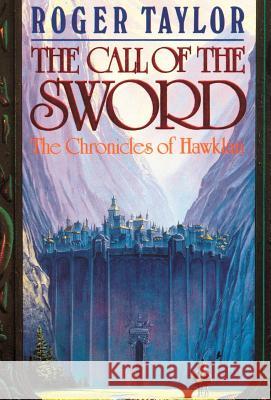 The Call of the Sword Roger Taylor 9781843199359 Bladud Books - książka