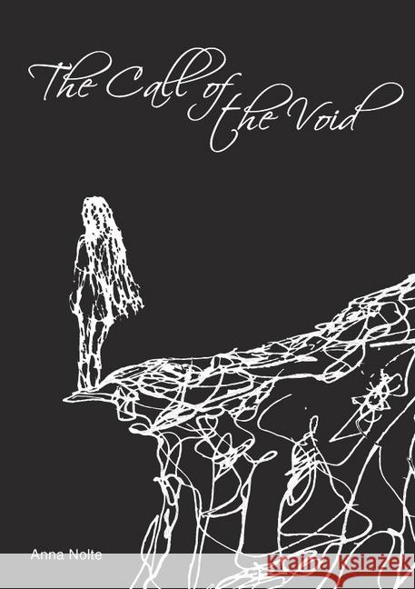 The Call of the Void Nolte, Anna 9783746764429 epubli - książka