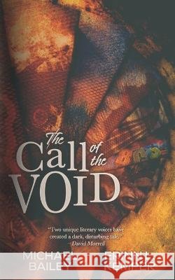The Call of the Void Kemper Erinn L. Kemper 9798218050351 BLEEDING EDGE BOOKS - książka
