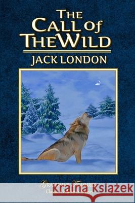 The Call of the Wild Jack London Grandma's Treasures 9780359535835 Lulu.com - książka