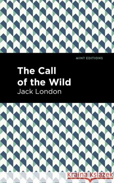 The Call of the Wild  9781513263397 Mint Editions - książka